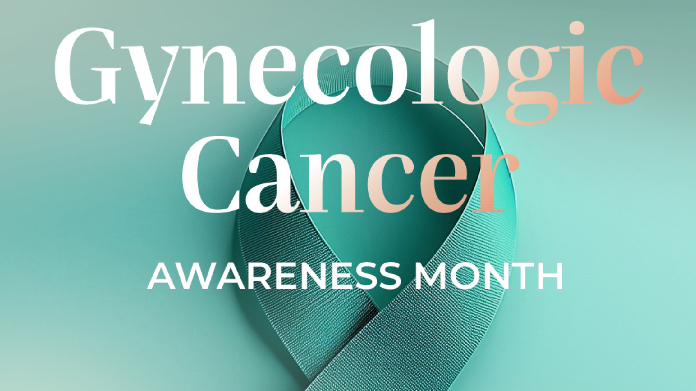 A Note From The Doctor: Gynecologic Cancers, Diagnosis & Prevention
